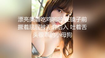 女子SPA《私处保健偷拍》修长美腿少妇被抠出水后给男技师吃屌被大力的草趴了还埋怨床太高了