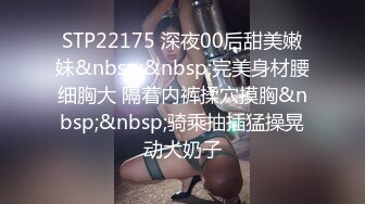 [MP4/ 1.94G] 小虎牙超清纯甜美00后嫩妹，一线天无毛馒头逼，扎着双马尾纤细美腿