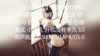 [MP4/ 3.33G]&nbsp;&nbsp;三男一女4P名场面，车轮战洞洞插满，骑乘操逼两根屌一起舔，各种姿势输出，此女太骚非常耐操