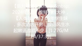 2024年5月，看一眼陷进去，【annaxxnasty】，大学生业余兼职，清纯又带着一点点风骚