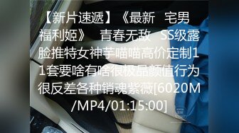 [MP4/ 1.12G] 曼谷寻花极品高颜值援交175女郎，性感得要命，猛烈搞了两炮，满头大汗，激战啊