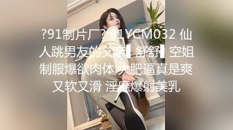 [粗长硬爽]兄弟妻我的狗，无套后入最后喂兄弟老婆吃精液