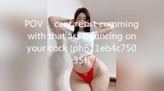 【最新❤️女神流出】OnlyFans极品气质美女与男友啪啪漏出私拍 爆操极品身材女神干出白浆 高清1080P原版无水印