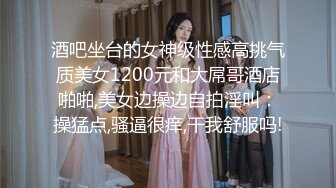 【曼曼】00后美艳骚妇第二弹，240分钟超漂亮,扒穴自慰,粉奶粉穴，口塞内裤自慰狂插高潮翻白眼 (3)