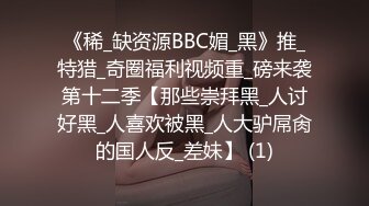 网红正妹蓝蓝啪啪外流❤️妹子太骚不小心都射进去了