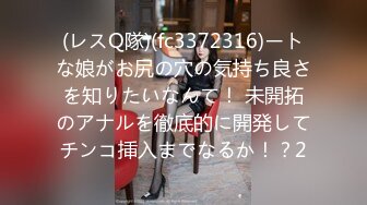 【新片速遞】【明星颜值19岁无敌美妞】清纯长相，爆乳D罩杯，一线天粉穴，情趣装露出奶子，超近视角摸小穴，搞得好湿说骚话[286MB/MP4/23:39]