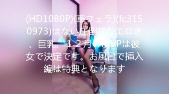 南昌后入00后女大的大肥屁股-奶子-巨根-Ktv-女同