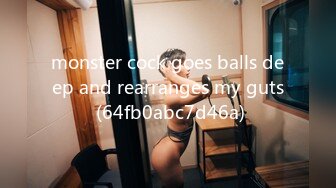 monster cock goes balls deep and rearranges my guts (64fb0abc7d46a)